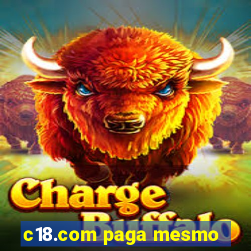 c18.com paga mesmo